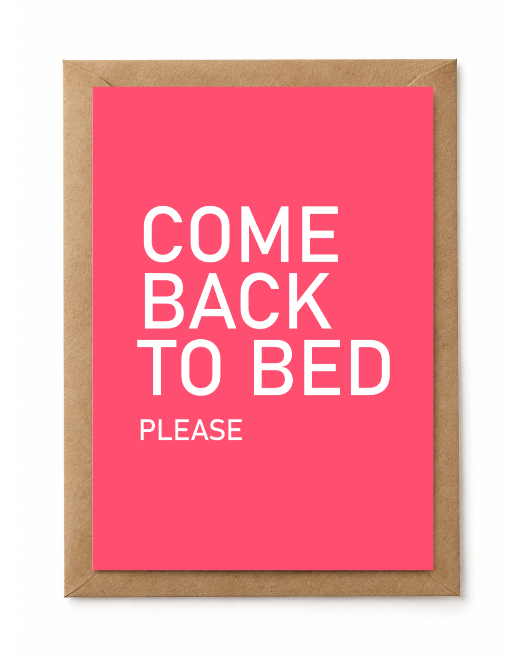 come back to bed, please